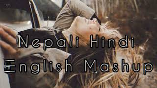 Nepali Hindi English Best Mashup Song 2022 // New 