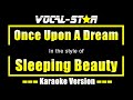 Sleeping Beauty Once Upon A Dream Karaoke Version With Lyrics HD Vocal Star Karaoke
