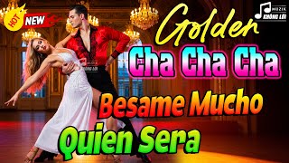 Download lagu LK Golden Cha Cha Cha Besame Mucho, Quien Sera - Nhạc Latin Thư Giãn 60s 70s 80s 90s Bất Hủ mp3