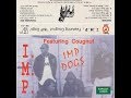 I.M.P. Featuring Cougnut - IMP Dogs (1990) [FULL ALBUM] (FLAC) [GANGSTA RAP / G-FUNK]