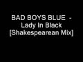 Bad Boys Blue Lady In Black Shakespearean Mix ...