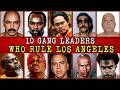 Top 10 Most Brutal Gang Leaders in Los Angeles History