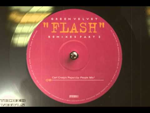Green Velvet - Flash (Carl Craig's Paperclip People Mix)