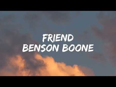 Benson Boone - Friend [Lyrics]