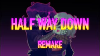 Cover art for half way down | MURDER DRONES UST REMAKE