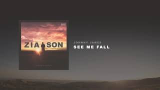 Johnny James - See Me Fall (Official Audio)