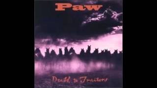 Paw - Death To Traitors