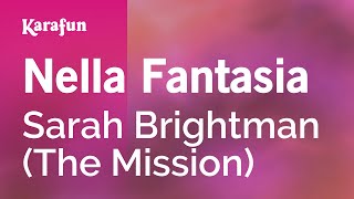 Nella Fantasia - Sarah Brightman (The Mission) | Karaoke Version | KaraFun