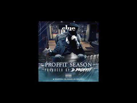 Clue Proffit Season -  Running From 12 Ft Skore Beezy & Munch
