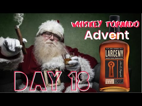 Larceny Barrel Proof B521 Review | Day 18 Whiskey Advent Calendar