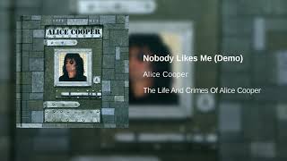 Alice Cooper - Nobody Likes Me (Demo)