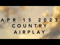Billboard Top 60 Country Airplay Apr 15 2023
