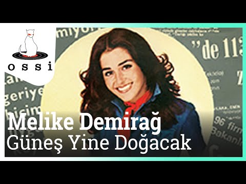 Melike Demirağ - Güneş Yine Doğacak