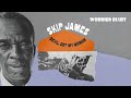 Skip James - Worried Blues (Remastered 2026/Official Audio)