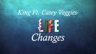 Life Changes Ft. Casey Veggies