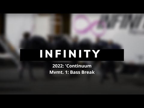 #WGI2022 | Infinity: 'Continuum' Bass break