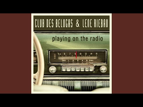 Playing on the Radio (Radio-Edit)
