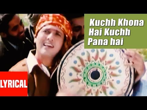 Kuchh Khona Hai Kuchh Paana Hai (Lyrical) — watch video