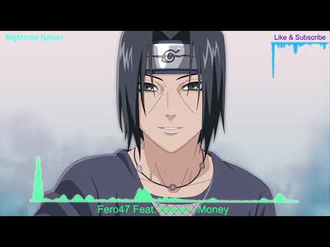 Fero47 Feat. Kazad - Money (Nightcore)