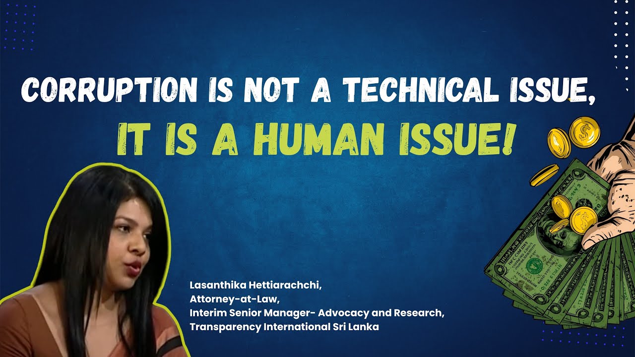Corruption is not a technical Issue, it is a human issue