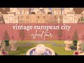 Vintage European City Island Tour