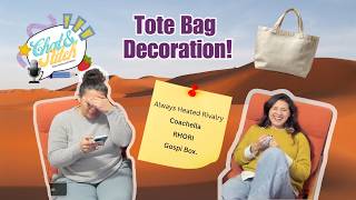 Episode 8, Tote Bags.