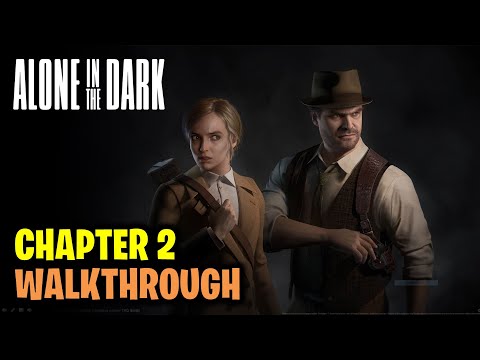Chapter 2 Walkthrough | Alone in the Dark (2024)