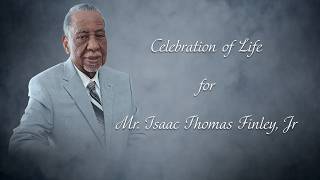 Home Going Service for Mr. Isaac Thomas Finley, Jr
