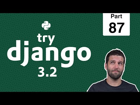 87 - Toggle Recipes into Meal Queue & Test - Python & Django 3.2 Tutorial Series thumbnail