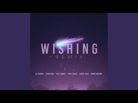 Wishing (Remix)