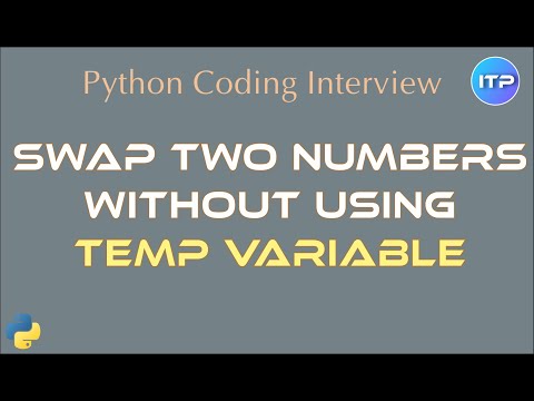 Python Interview Question Swap Two Numbers Without A Temp Variable 3 Solutions Programming Code