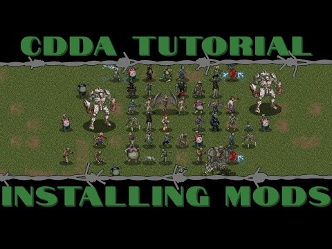 CDDA Tutorial - Installing Third Party Mods