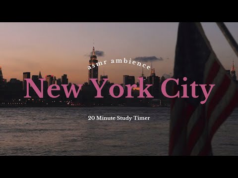 Sunset New York City Ambience Sounds ⭐️🌷 | 20 Minute Study Timer | ASMR Ambience | 4K