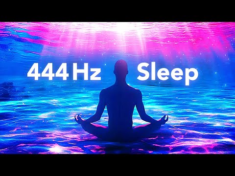 444 Hz Miracle Manifestation, Positive Energy Sleep Music