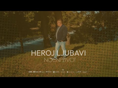 Noćni život - Heroj ljubavi (Official video) 2023