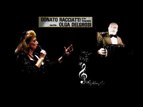 Olga Delgrossi  Orquesta Donato Racciatti