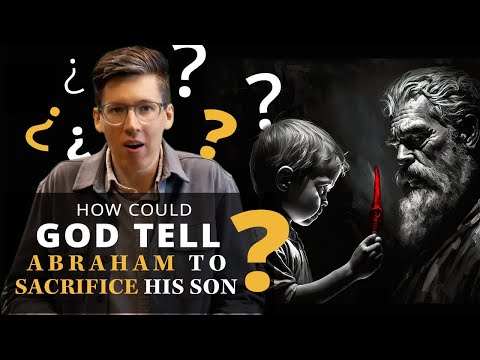 The Test of Abraham to Kill his Son Isaac | Bible Difficulties Ep. 7