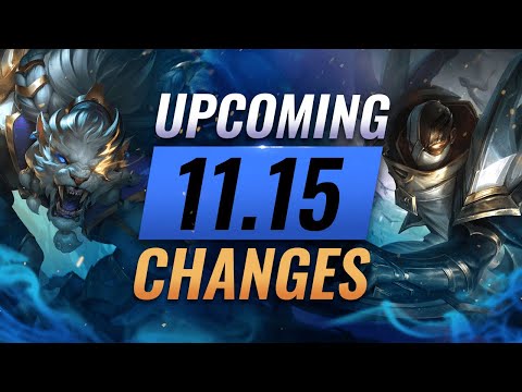 MASSIVE CHANGES: NEW BUFFS & NERFS Coming in Patch 11.15 - League of Legends