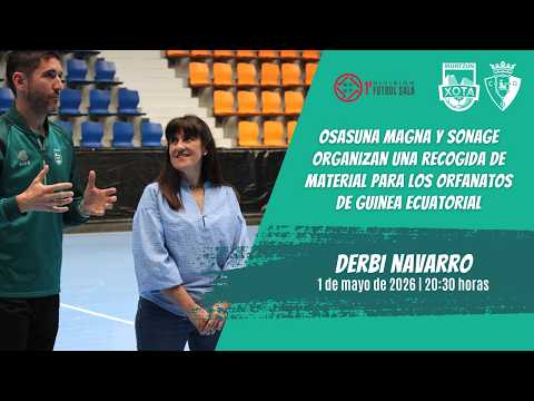 Osasuna Magna y SONAGE organizan una recogida de material solidario para orfanatos de Guinea Ecuatorial