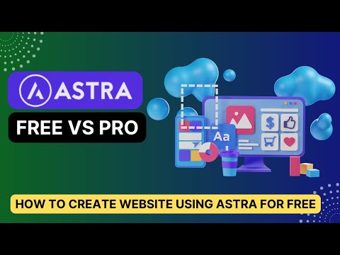 Astra Free Vs Pro | How To Create Website using Astra For Free