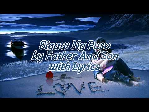 Sigaw Ng Puso by Father and Son with Lyrics