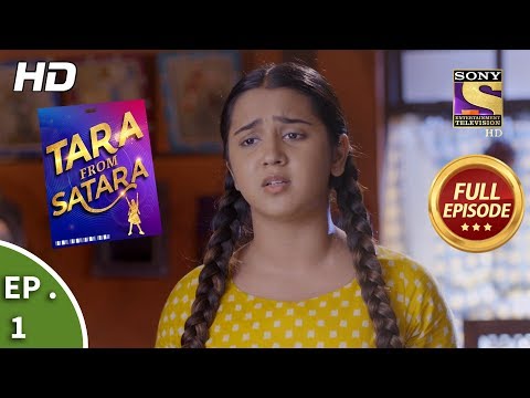 Tara From Satara - Ep 1 - Full Episode - 19th August, 2019