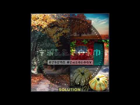 Autumn Anthology (Freeform 1999 - 2019) - Mixed by Solution