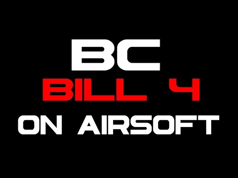 BC BILL-4: What does this mean for Airsoft?