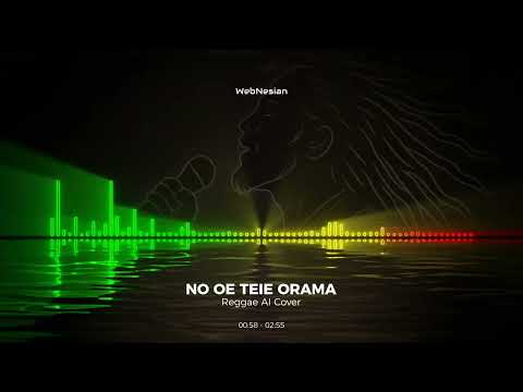 🌊 No oe teie Orama – Reggae AI Cover 🎶