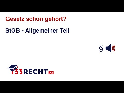 Strafgesetzbuch (StGB) Österreich - Allgemeiner Teil vorgelesen | 133