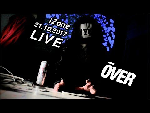 ŌVER – ØXVNɅ CLUB MIX (21.10.2017 @ iZone)