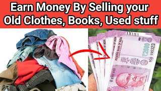 How to Earn Money by selling Your Old Clothes, Books | Sell Used Clothes online India | Freeup App