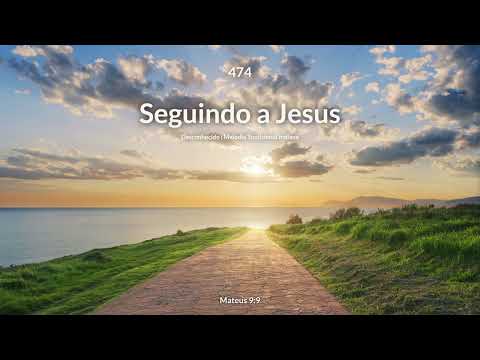 Hinário Adventista • Hino 474 - Seguindo a Jesus