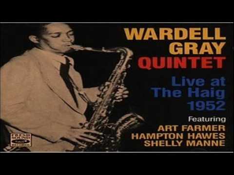 Wardell Gray Quintet Live - Donna Lee
